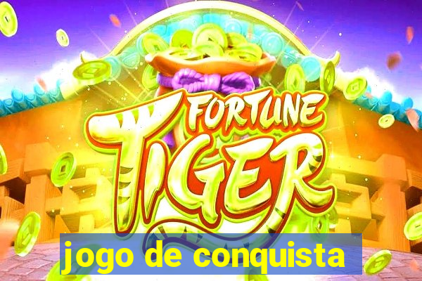 jogo de conquista