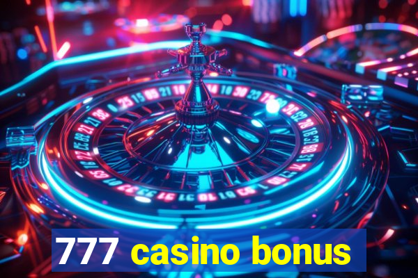 777 casino bonus