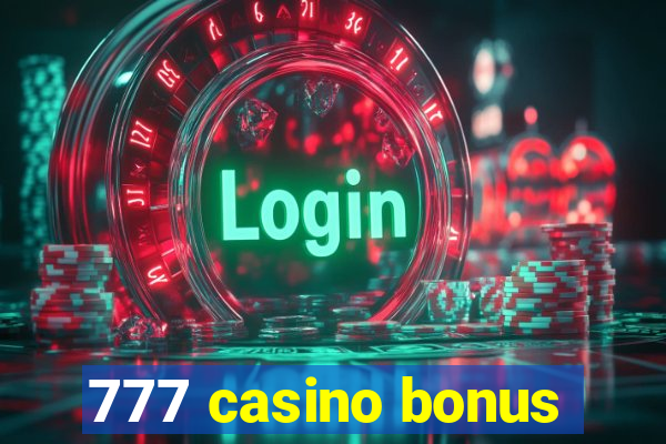 777 casino bonus