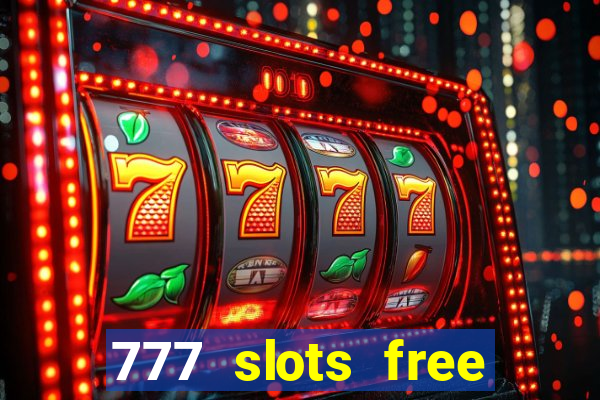 777 slots free vegas slots