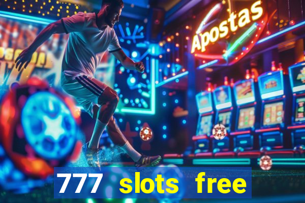 777 slots free vegas slots