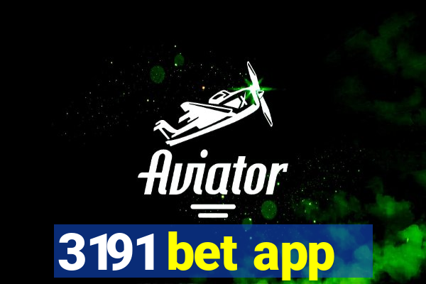 3191 bet app