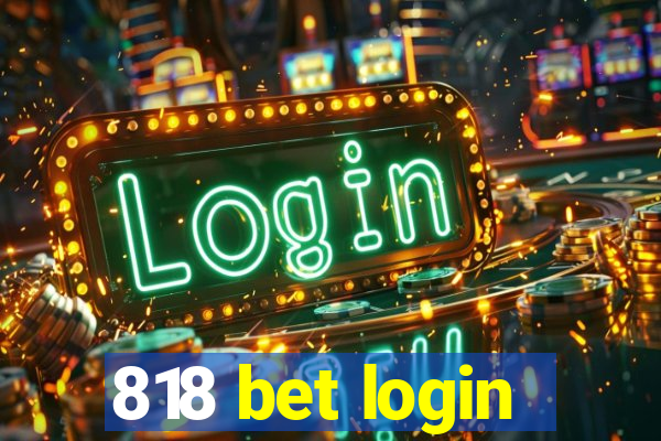 818 bet login