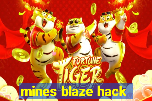 mines blaze hack