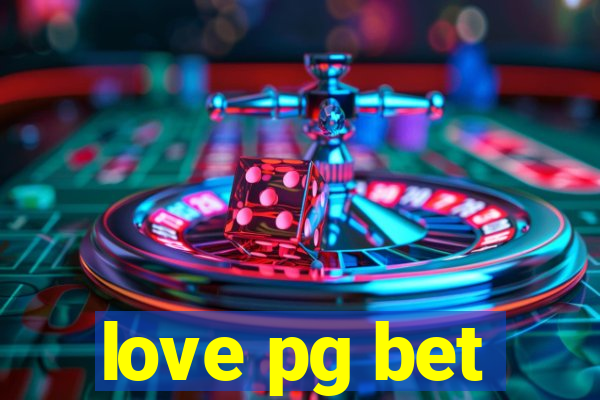 love pg bet