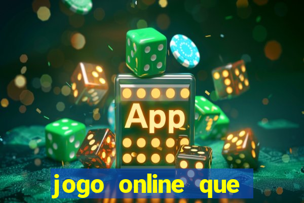 jogo online que ganha dinheiro sem precisar depositar