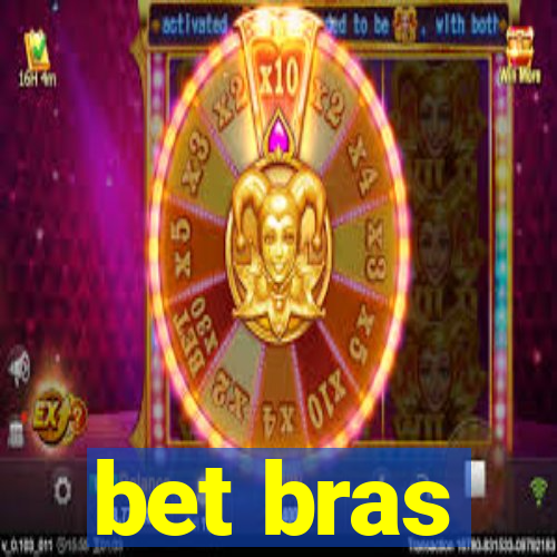 bet bras