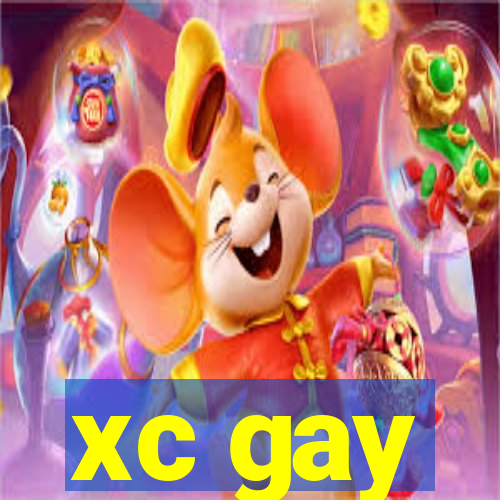 xc gay