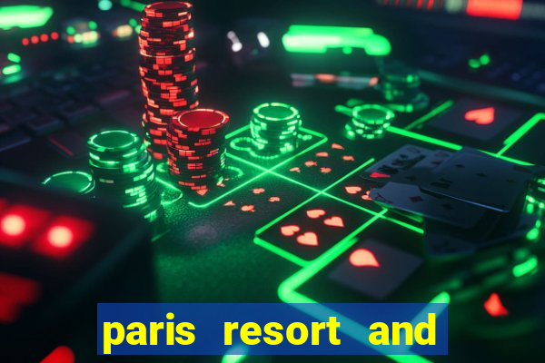 paris resort and casino las vegas