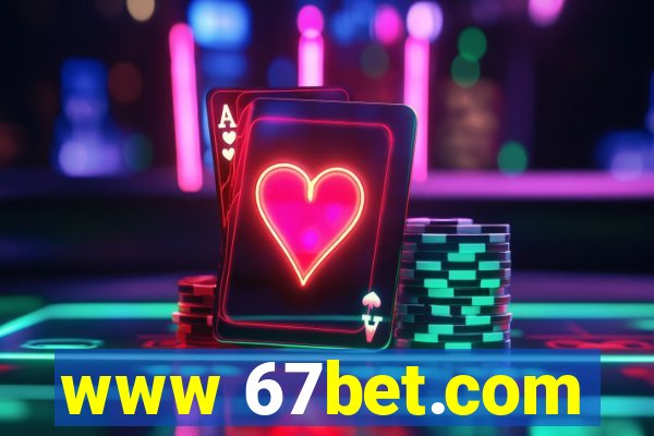 www 67bet.com