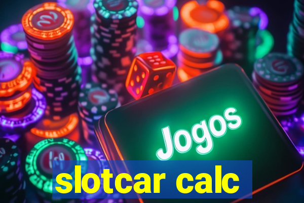 slotcar calc