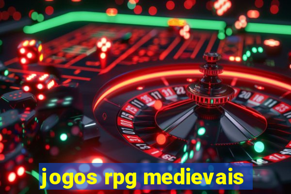 jogos rpg medievais