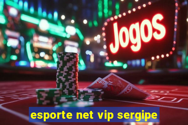 esporte net vip sergipe