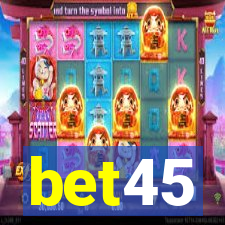 bet45