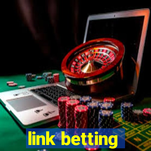 link betting