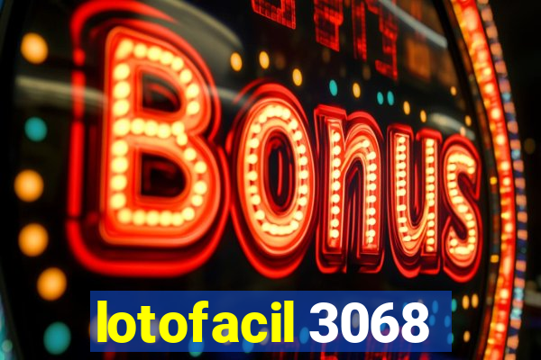 lotofacil 3068