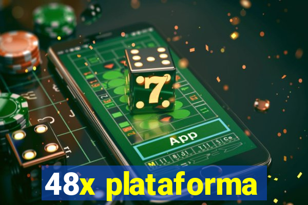 48x plataforma