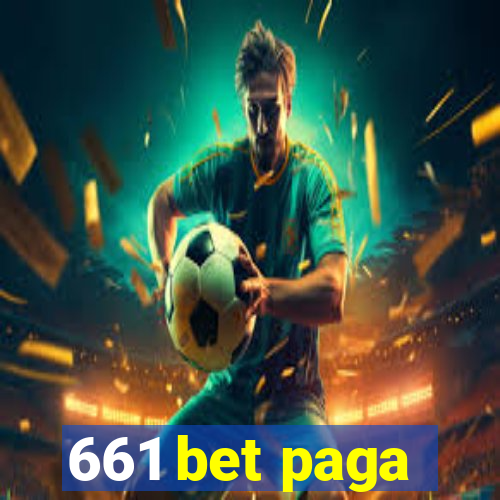 661 bet paga