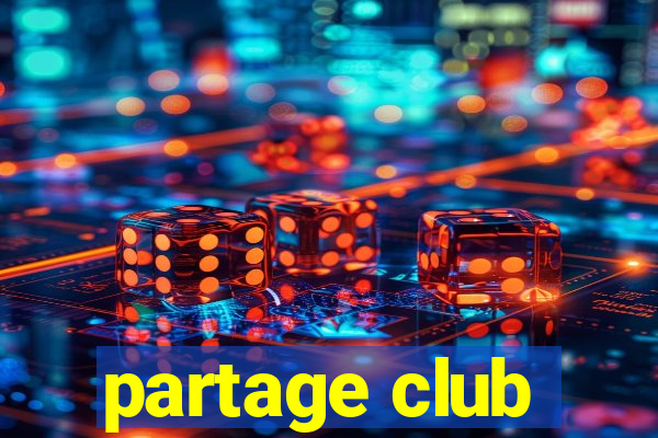 partage club