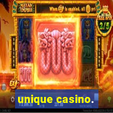 unique casino.