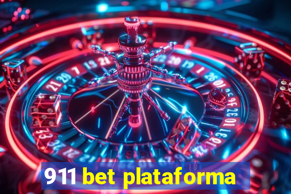 911 bet plataforma