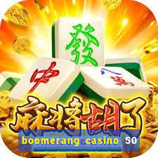 boomerang casino 50 free spins