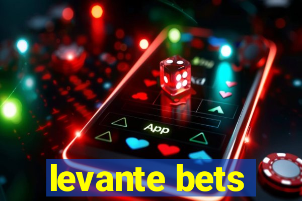 levante bets