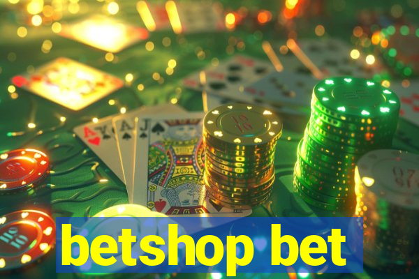 betshop bet