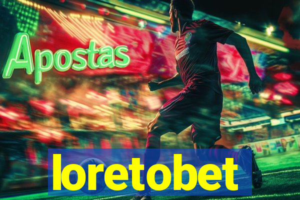 loretobet