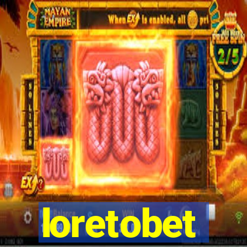 loretobet