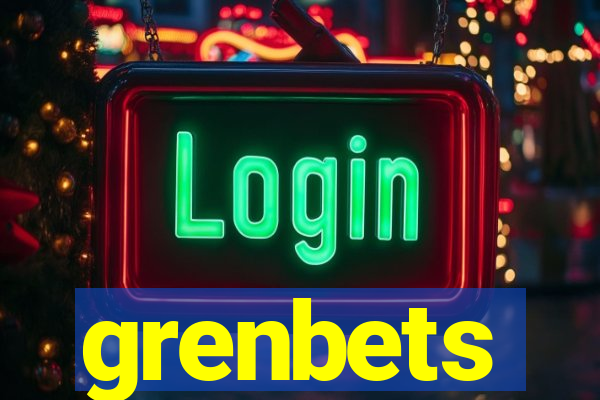 grenbets