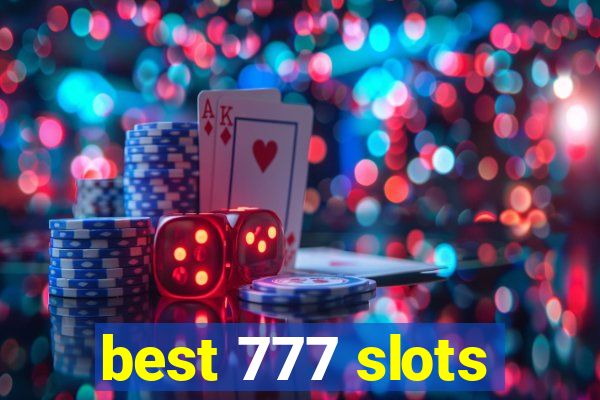 best 777 slots