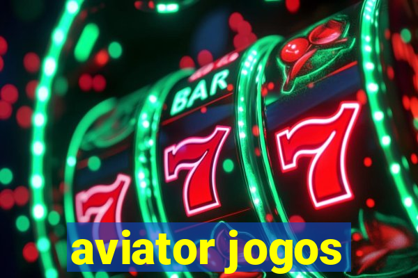 aviator jogos