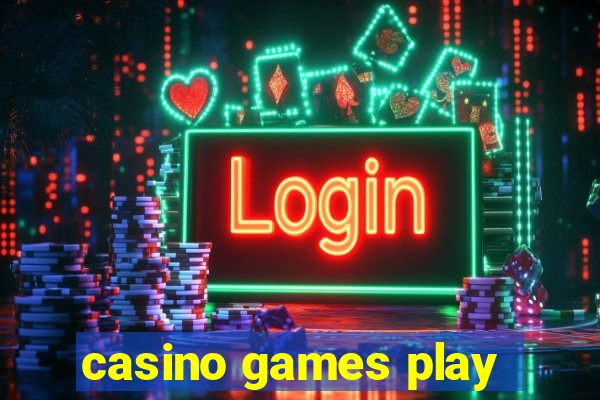 casino games play