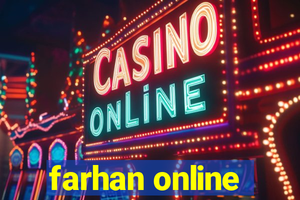 farhan online