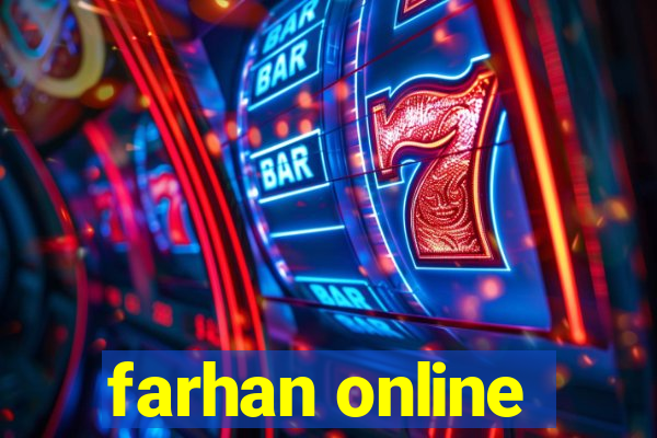 farhan online