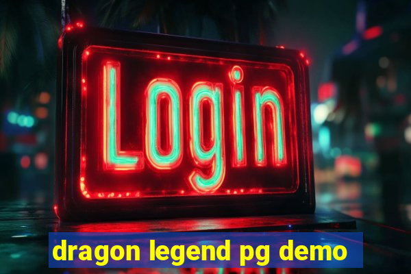 dragon legend pg demo