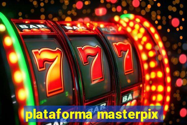 plataforma masterpix