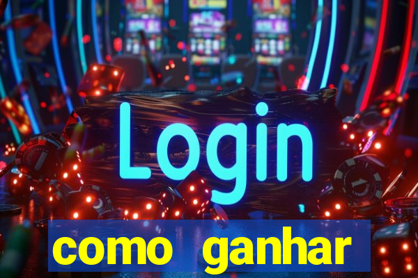 como ganhar dinheiro nos jogos de cassino