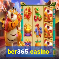 ber365 casino