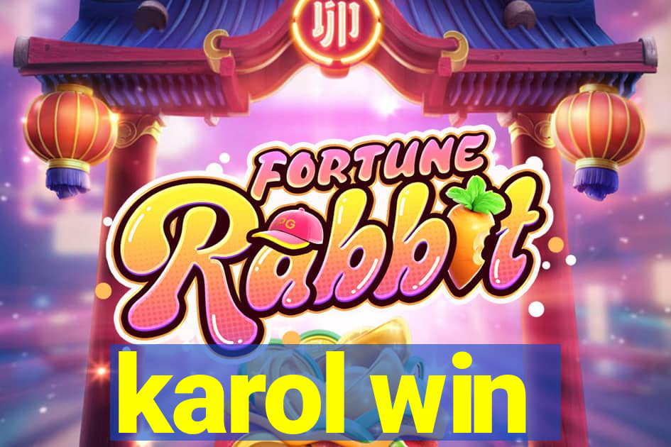 karol win