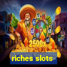 riches slots