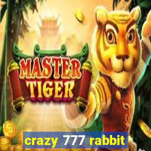 crazy 777 rabbit