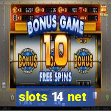 slots 14 net