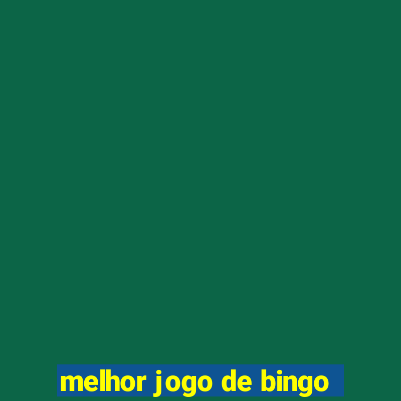 melhor jogo de bingo