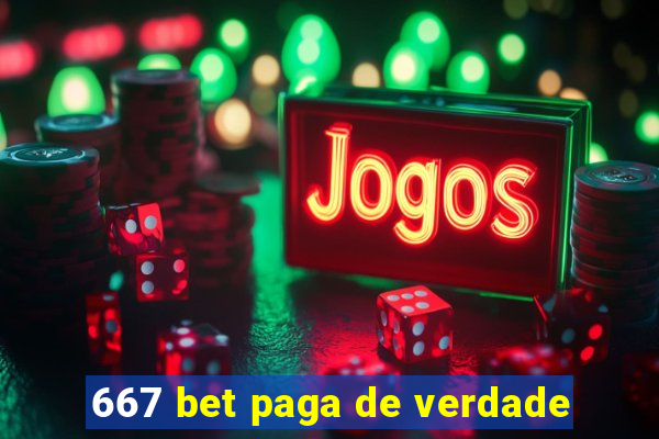 667 bet paga de verdade