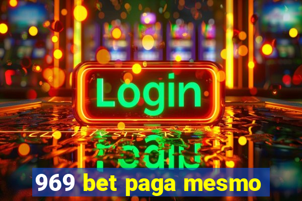 969 bet paga mesmo