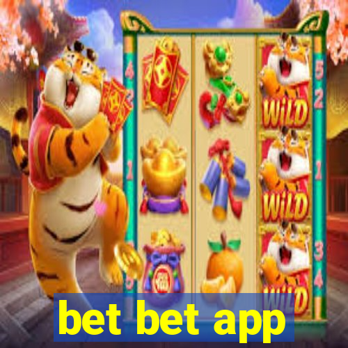 bet bet app