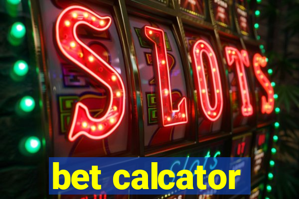 bet calcator