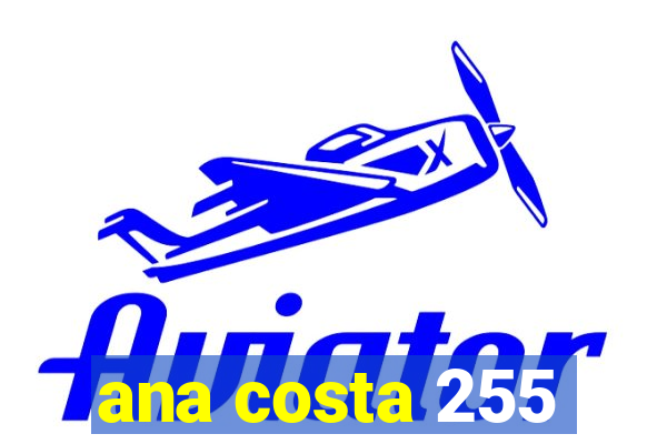 ana costa 255